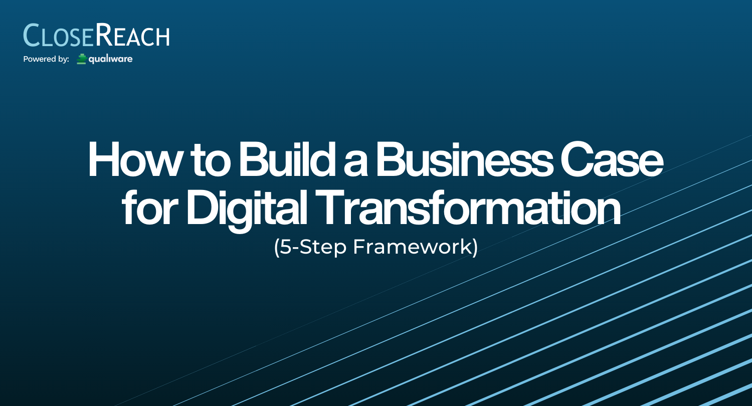 A 5 step framework on how to build a business case for digital transformation