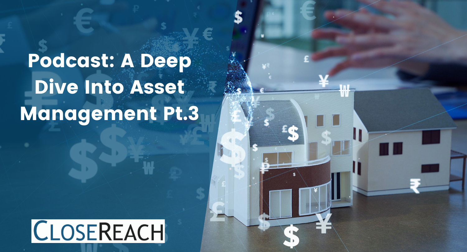 Podcast: A deep dive into asset management - Part Three