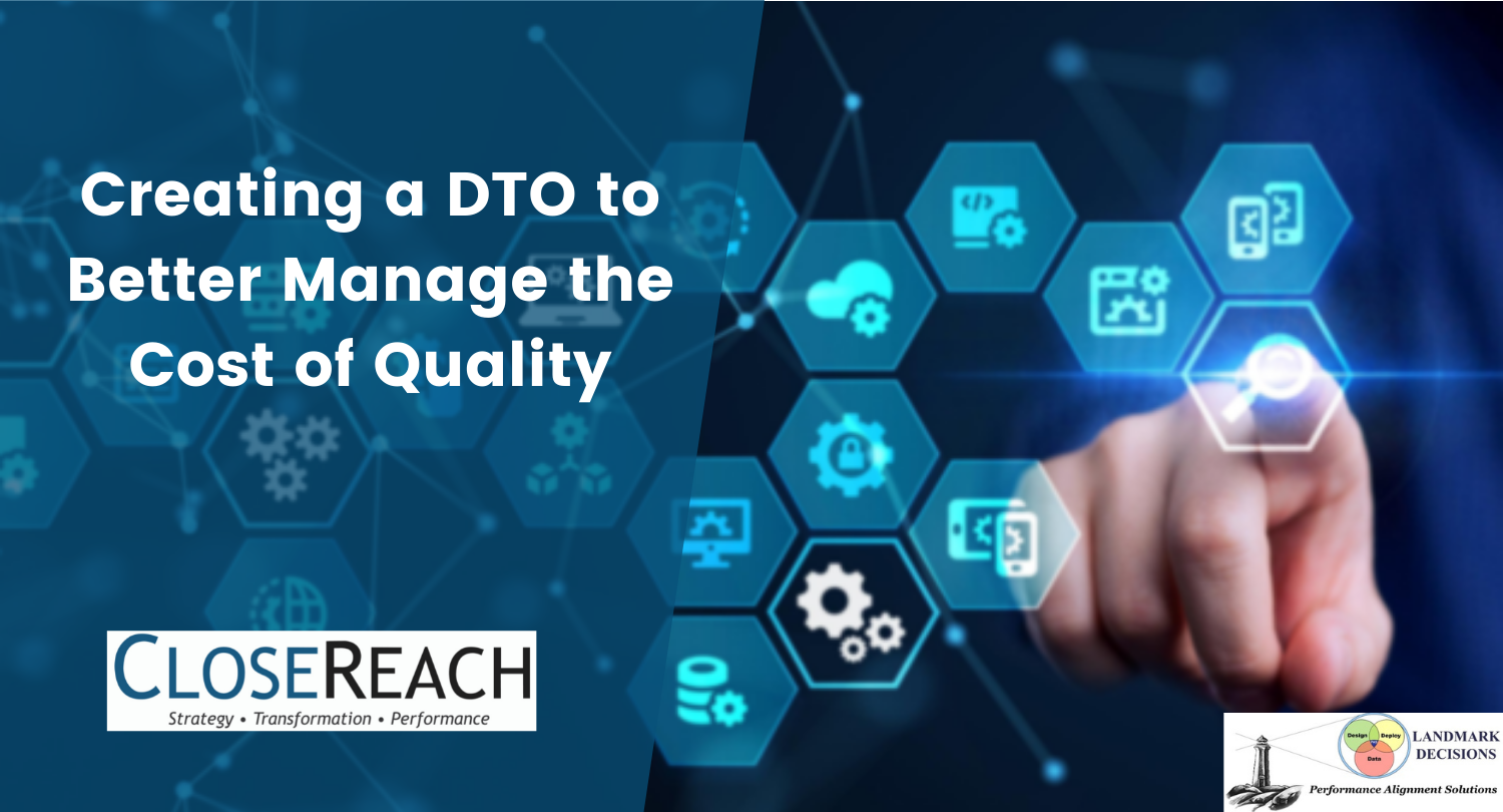 Creating a DTO to Better Manage the Cost of Quality - Mike Haley