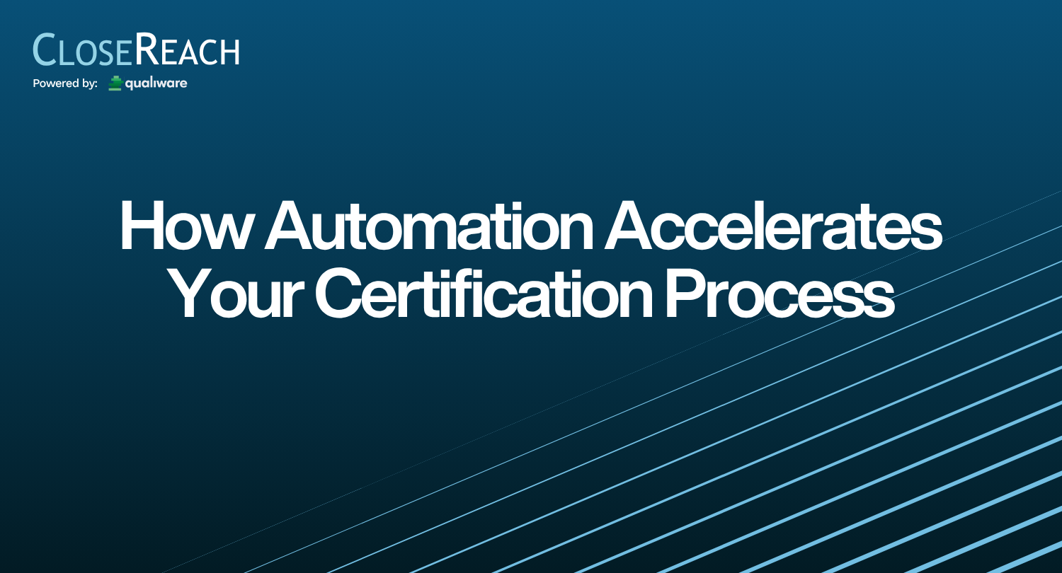 How Automation Can Accelerate Your Certification Process