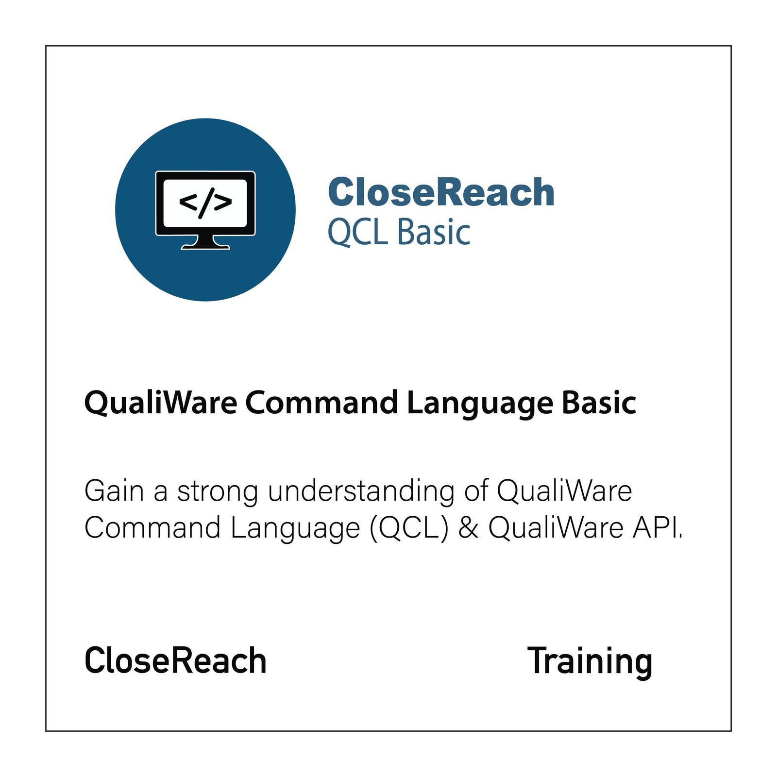 QualiWare Command Language Basic Training
